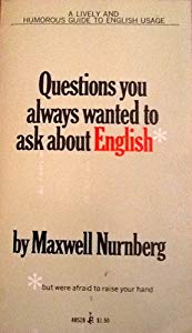 Goyal Saab Maxwell Nurnberg and Morris Rosenblum Questions you always wanted to ask about English